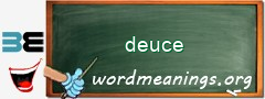 WordMeaning blackboard for deuce